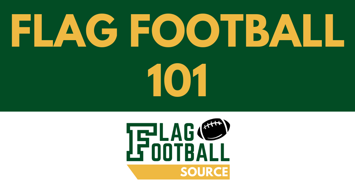 Flag Football 101