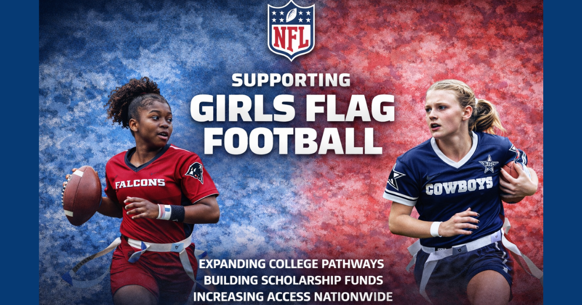 Turning Touchdowns Into Opportunity: How the Dallas Cowboys and Atlanta Falcons Supporting Girl's Flag Football